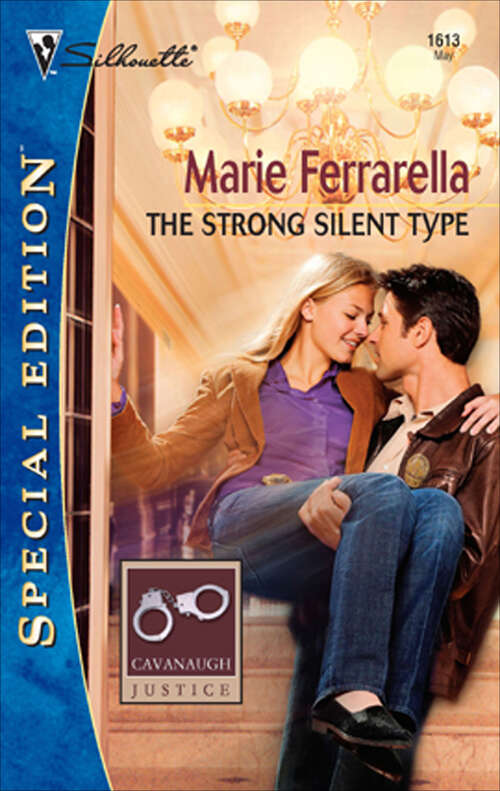 Book cover of The Strong Silent Type (Cavanaugh Justice #5)