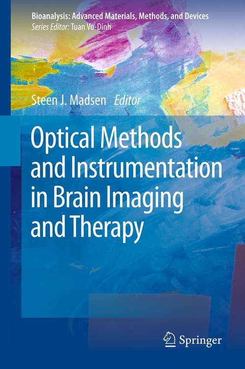 Book cover of Optical Methods and Instrumentation in Brain Imaging and Therapy