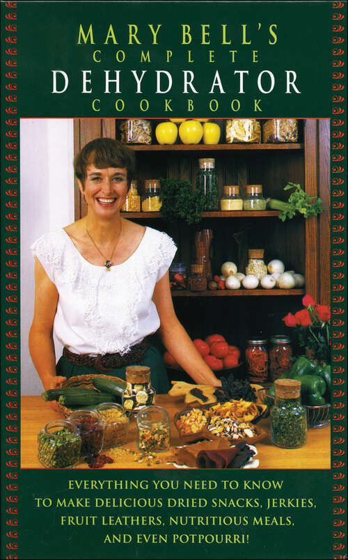Book cover of Mary Bell's Complete Dehydrator Cookbook