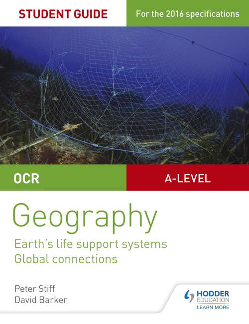 Book cover of OCR AS/A-level Geography Student Guide 2: Earth's Life Support Systems; Global Connections