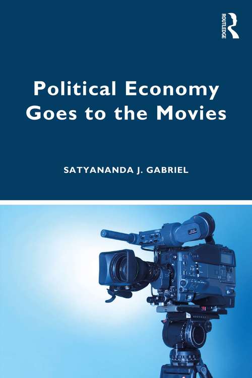 Book cover of Political Economy Goes to the Movies