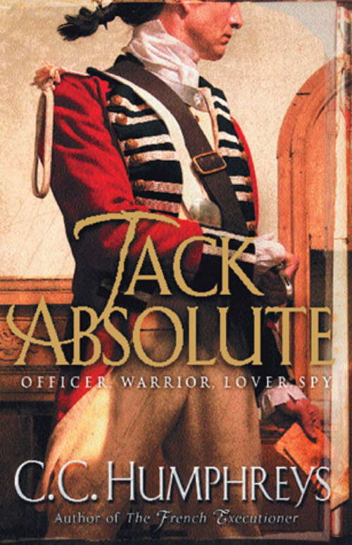 Book cover of Jack Absolute: The 007 of the 1770s