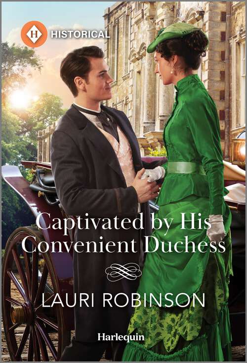 Book cover of Captivated by His Convenient Duchess (Original) (The Redford Dukedom #1)