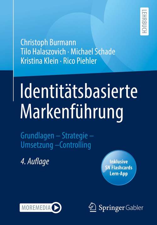 Book cover of Identitätsbasierte Markenführung: Grundlagen - Strategie - Umsetzung - Controlling (4. Aufl. 2021)