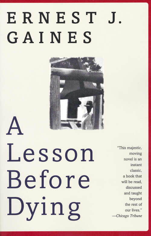 Book cover of A Lesson Before Dying: A Novel (Vintage Contemporaries)