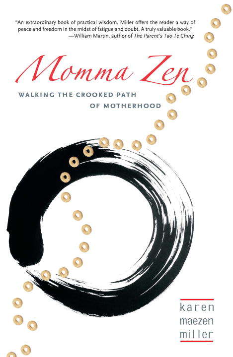 Book cover of Momma Zen: Walking the Crooked Path of Motherhood