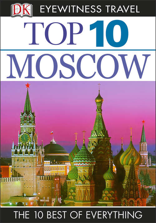 Book cover of Top 10 Moscow (Pocket Travel Guide)