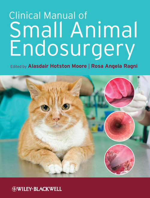 Book cover of Clinical Manual of Small Animal Endosurgery
