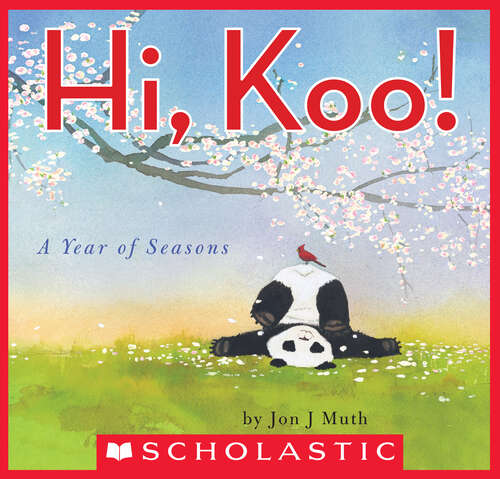 Book cover of Hi, Koo!: A Year of Seasons (A Stillwater Book)