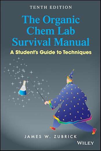 Book cover of The Organic Chem Lab Survival Manual: A Student's Guide to Techniques (Tenth Edition)