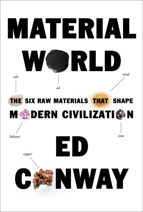 Book cover of Material World: The Six Raw Materials That Shape Modern Civilization