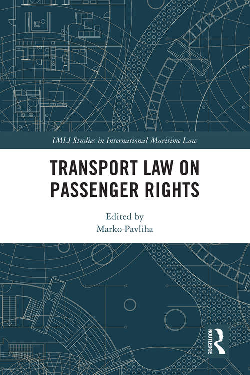 Book cover of Transport Law on Passenger Rights (IMLI Studies in International Maritime Law)