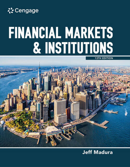 Book cover of Financial Markets and Institutions (Thirteenth Edition)