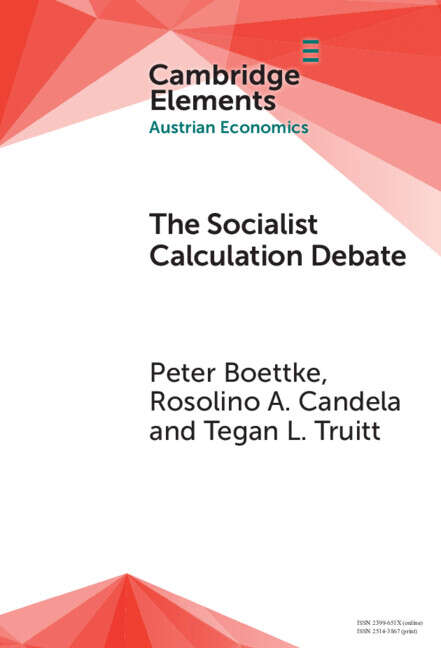 Book cover of The Socialist Calculation Debate: Theory, History, and Contemporary Relevance (Elements in Austrian Economics)