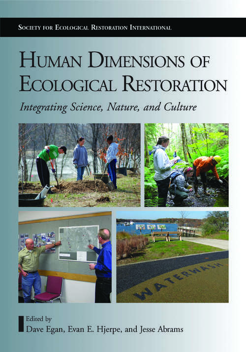 Book cover of Human Dimensions of Ecological Restoration: Integrating Science, Nature, and Culture (2) (Science Practice Ecological Restoration)