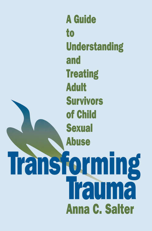 Book cover of Transforming Trauma: A Guide to Understanding and Treating Adult Survivors of Child Sexual Abuse