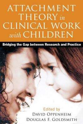 Book cover of Attachment Theory in Clinical Work with Children