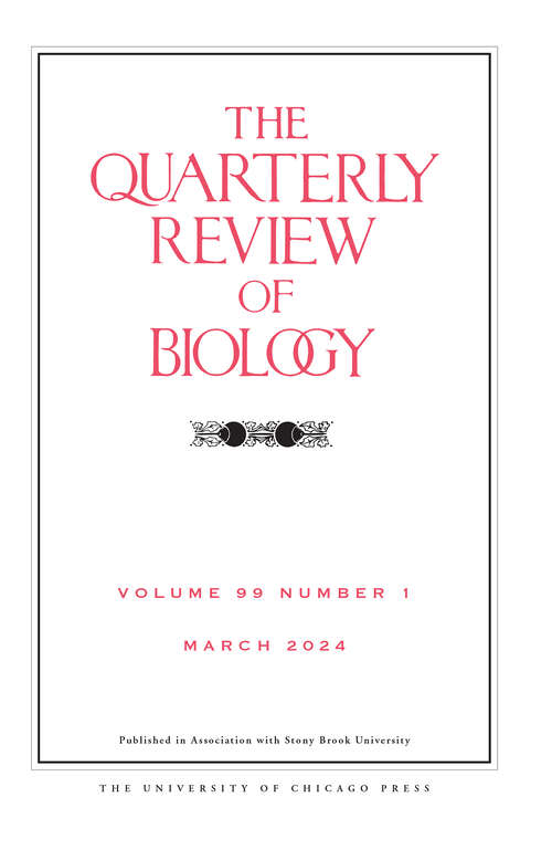 Book cover of The Quarterly Review of Biology, volume 99 number 1 (March 2024)