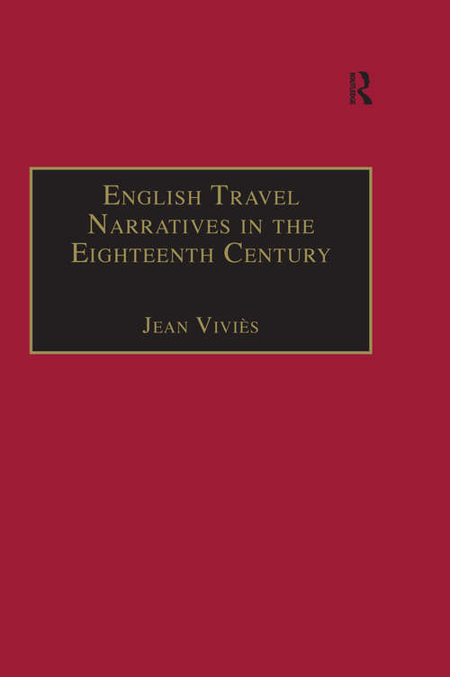 Book cover of English Travel Narratives in the Eighteenth Century: Exploring Genres (Studies in Early Modern English Literature)