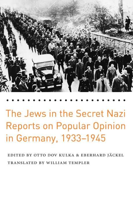 Book cover of The Jews in the Secret Nazi Reports on Popular Opinion in Germany, 1933-1945