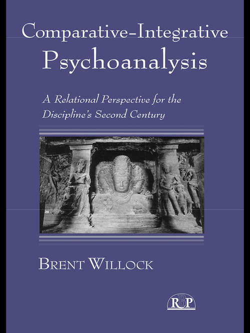 Book cover of Comparative-Integrative Psychoanalysis: A Relational Perspective for the Discipline's Second Century (Relational Perspectives Book Series: Vol. 35)