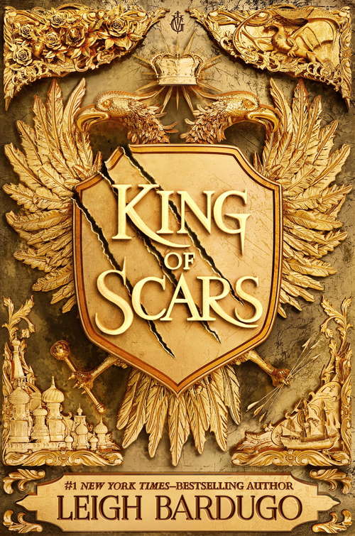 Book cover of King of Scars: return to the epic fantasy world of the Grishaverse, where magic and science collide (King of Scars)