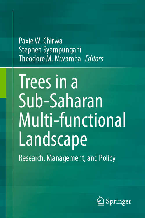 Book cover of Trees in a Sub-Saharan Multi-functional Landscape: Research, Management, and Policy (2024)