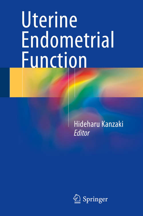 Book cover of Uterine Endometrial Function