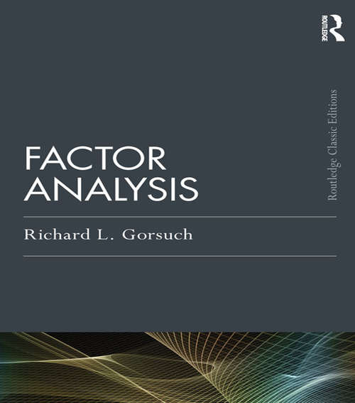 Book cover of Factor  Analysis: Classic Edition (2) (Psychology Press & Routledge Classic Editions)