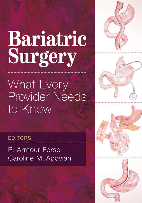 Book cover of Bariatric Surgery: What Every Provider Needs to Know