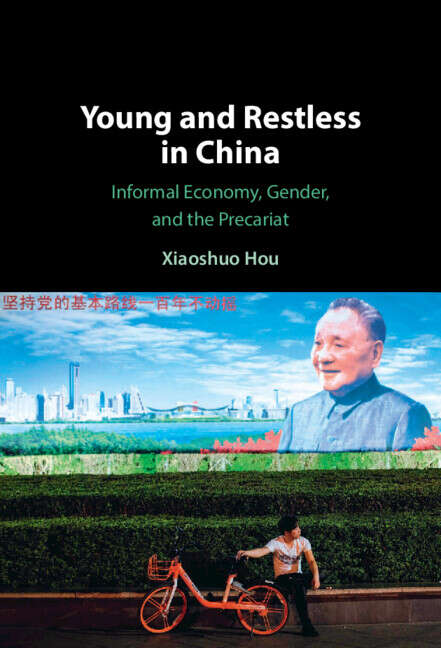 Book cover of Young and Restless in China: Informal Economy, Gender, and the Precariat