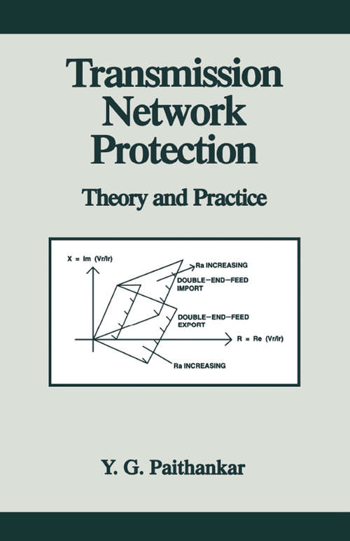 Book cover of Transmission Network Protection: Theory and Practice