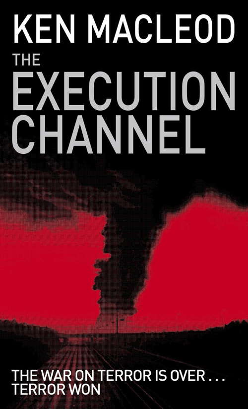 Book cover of The Execution Channel: Novel