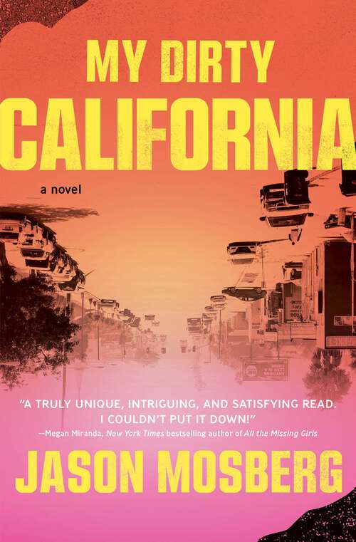 Book cover of My Dirty California