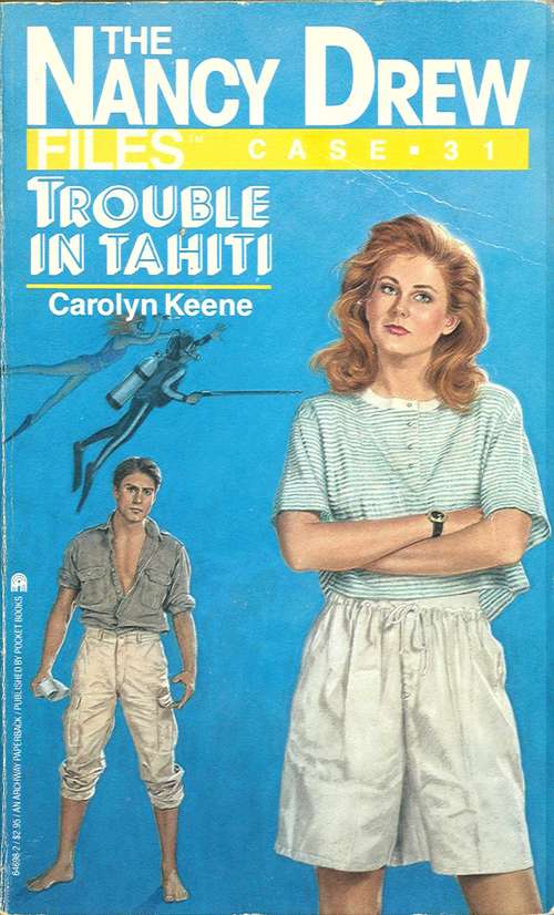 Book cover of Trouble in Tahiti (Nancy Drew Files #31)