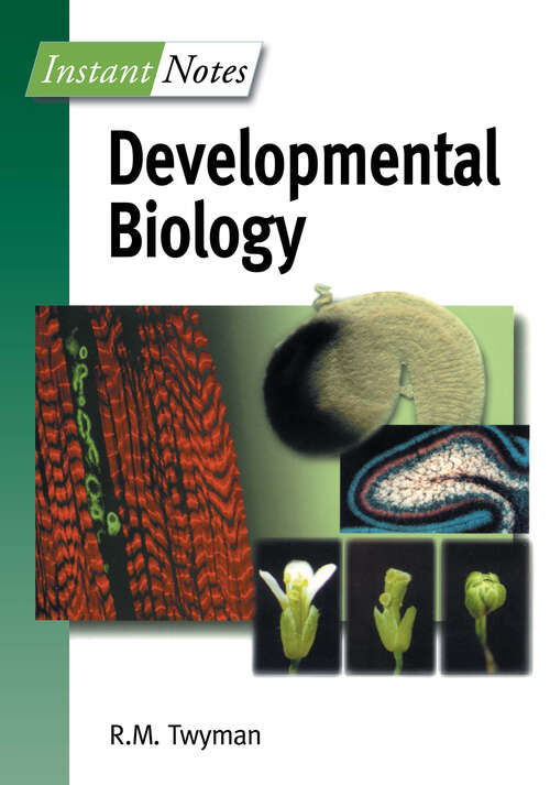 Book cover of BIOS Instant Notes in Developmental Biology (Instant Notes Ser.)