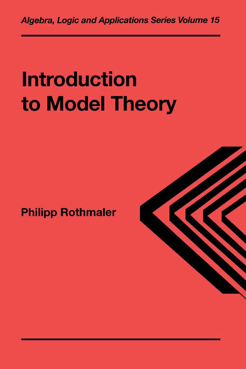 Book cover of Introduction to Model Theory (1) (Algebra, Logic and Applications)