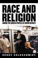 Book cover of Race and Religion Among the Chosen Peoples of Crown Heights