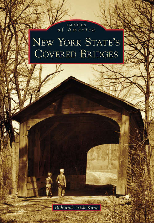 Book cover of New York State's Covered Bridges