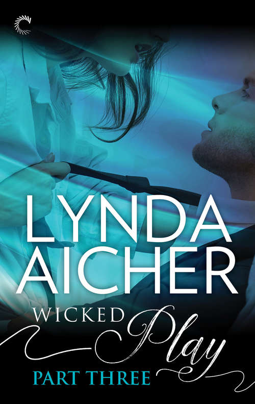 Book cover of Wicked Play (Part 3 of #10)