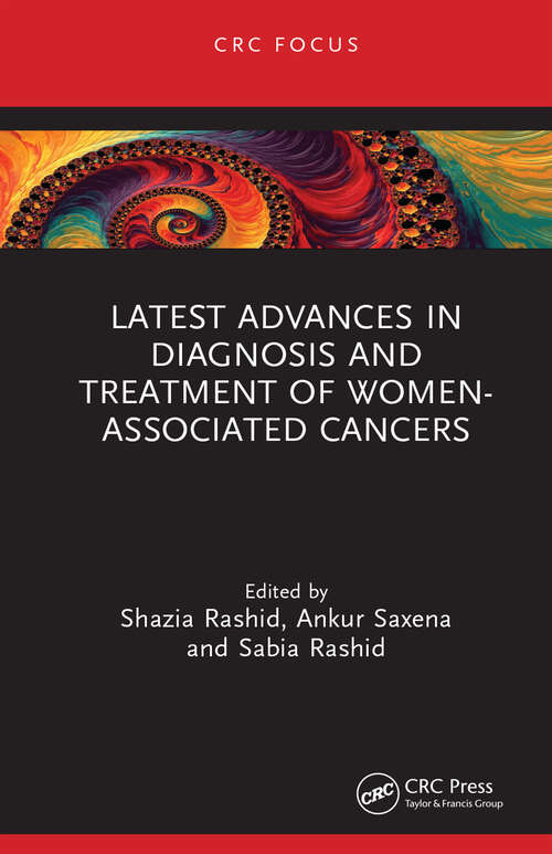 Book cover of Latest Advances in Diagnosis and Treatment of Women-Associated Cancers