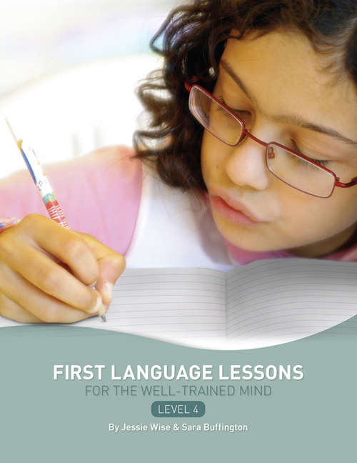 Book cover of First Language Lessons for the Well-Trained Mind: Level 4 Instructor Guide (First Language Lessons)