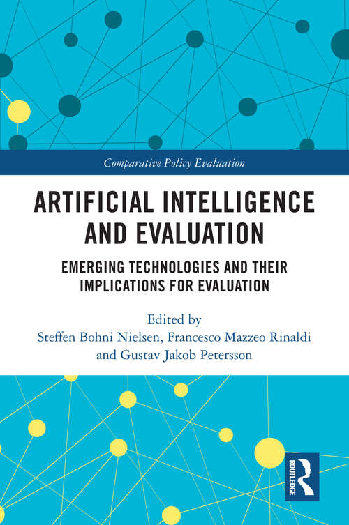 Book cover of Artificial Intelligence and Evaluation: Emerging Technologies and Their Implications for Evaluation (Comparative Policy Evaluation)