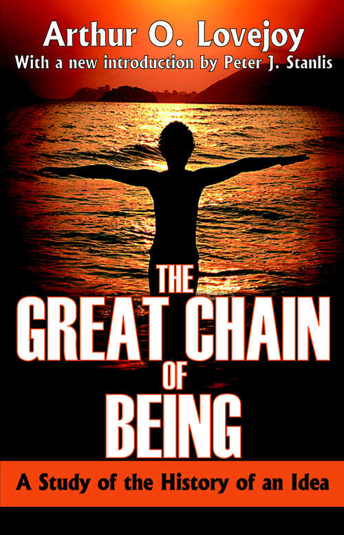 Book cover of The Great Chain of Being: A Study of the History of an Idea