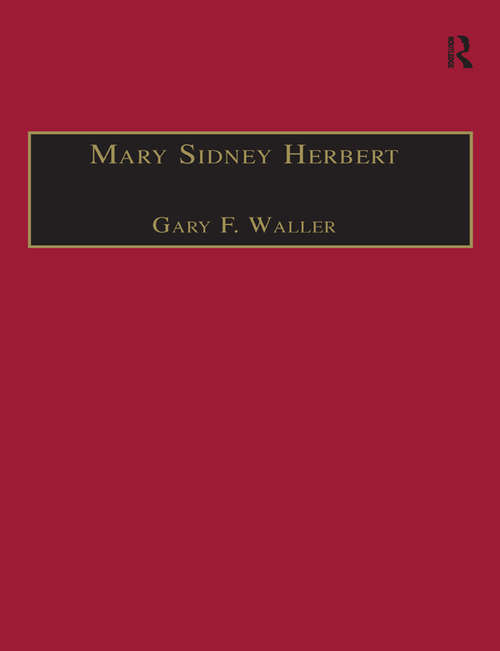 Book cover of Mary Sidney Herbert: Printed Writings 1500–1640: Series 1, Part One, Volume 6 (The Early Modern Englishwoman: A Facsimile Library of Essential Works & Printed Writings, 1500-1640: Series I, Part One: Vol. 6)