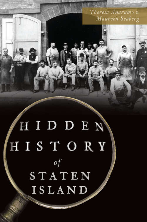 Book cover of Hidden History of Staten Island (Hidden History)