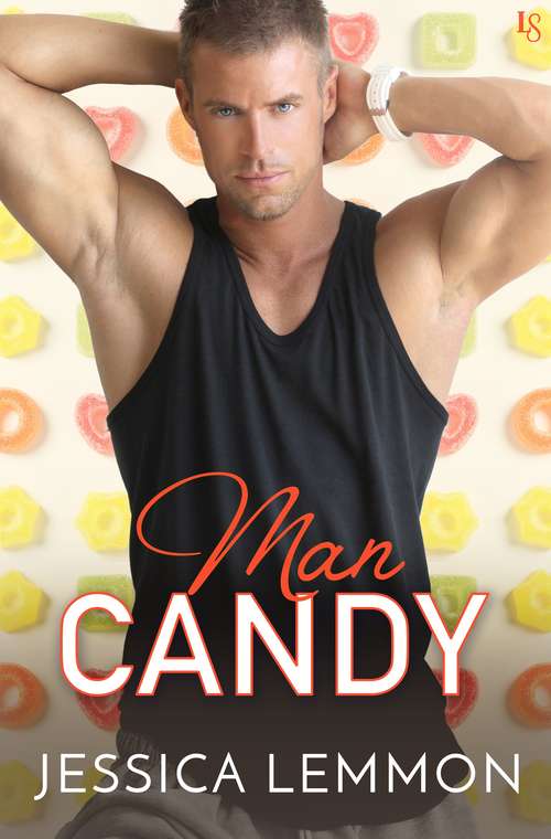Book cover of Man Candy: A Real Love Novel (Real Love #3)