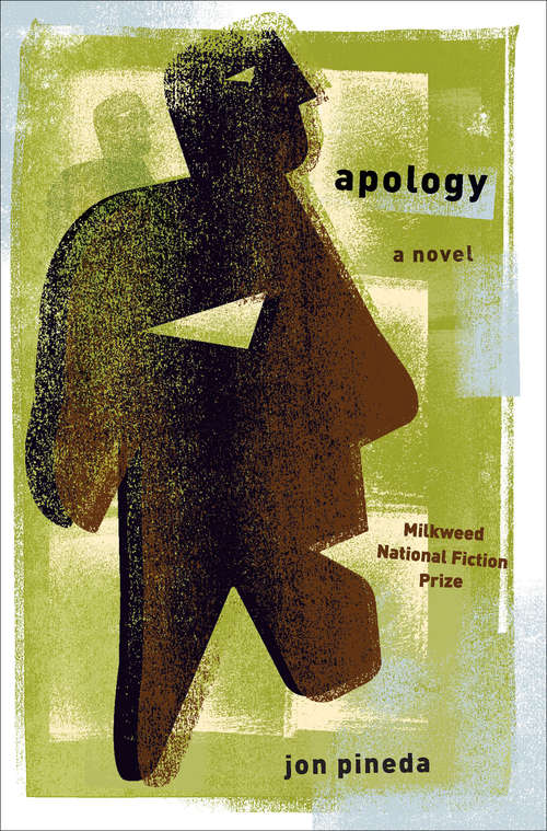 Book cover of Apology: A Novel (Milkweed National Fiction Prize Ser.)