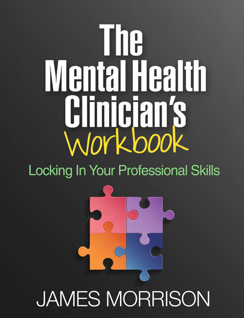 Book cover of The Mental Health Clinician's Workbook: Locking In Your Professional Skills