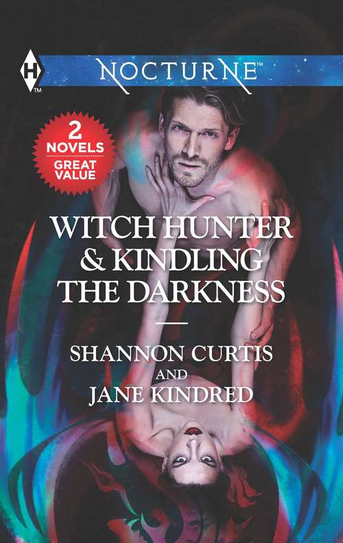 Book cover of Witch Hunter & Kindling the Darkness: An Anthology (Original)